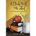 A Daily Walk with God: A 365-Day Devotional for Students