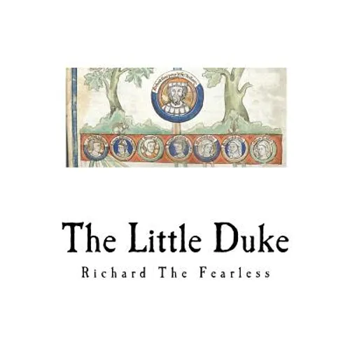 The Little Duke: Richard the Fearless