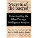 Secrets of the Sacred: Understanding the Bible Through Intelligence Analysis