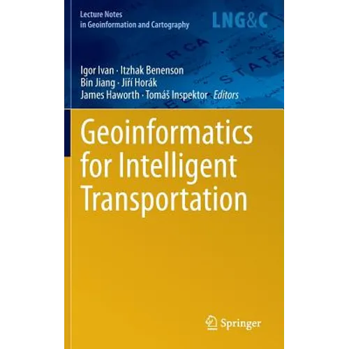Geoinformatics for Intelligent Transportation