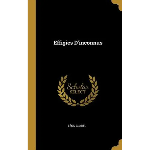Effigies D'inconnus