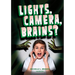 Lights, Camera, Brains?
