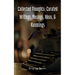 Collected Thoughts: Curated Writings, Musings, Ideas, & Ramblings