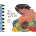 The Magic of Clay (3rd Edition)