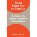 From Farm Boy to Senator: The History of the Boyhood and Manhood of Daniel Webster