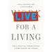 Live for a Living