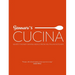 Gennaro's Cucina: Hearty Money-Saving Meals from an Italian Kitchen