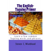 The English-Tagalog Primer: basic English-Tagalog words with Illustrations