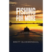 Fishing for More: A Memoir