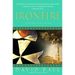 Ironfire: An Epic Novel of Love and War