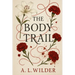 The Body Trail