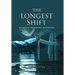 The Longest Shift: Believing, Becoming, Belonging