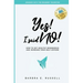 Yes! I Said No!: How to Set Healthy Boundaries and Increase Your Self-Esteem