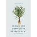 Social and Community Development: An Introduction