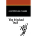 The Blocked Trail