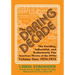 The Daring Decade [Volume One, 1970-1974]: The Exciting, Influential, and Bodaciously Fun American Movies of the 1970s