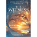 The Witness: A Personal Journey Through Fear, Trauma and Healing
