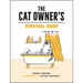 The Cat Owner's Survival Guide