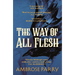 The Way of All Flesh
