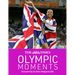 The Times Olympic Moments: 100 Epic Highlights from the History of the Summer Olympics