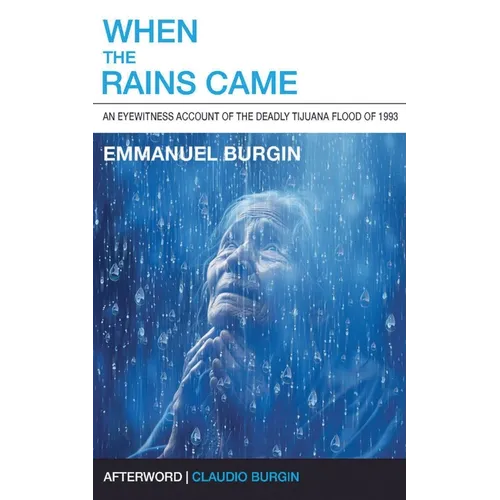 When the Rains Came