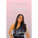 From Pain to Purpose: I Came to Know God During a Season of Infidelity, Divorce, Debt, and Debilitating Thoughts