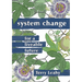 System Change for a Liveable Future
