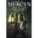 Mercy's Quest- The Return