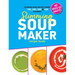 Slimming Soup Maker Recipe Book: Healthy Low Calorie & Carb Cookbook For Diet & Weight Loss. UK Ingredients & Measurements