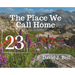23: The Place We Call Home