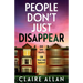 People Don't Just Disappear