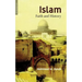 Islam: Faith and History