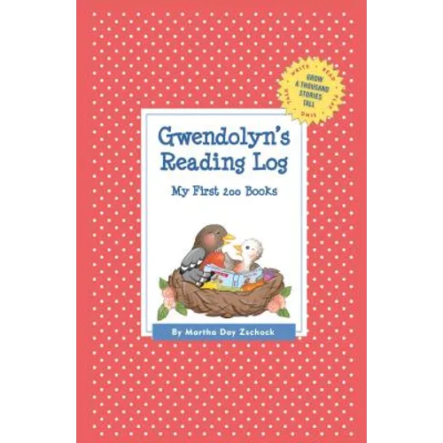 Gwendolyn's Reading Log: My First 200 Books (GATST)