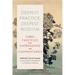 Deepest Practice, Deepest Wisdom: Three Fascicles from Shobogenzo with Commentary