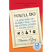 You'll Do: A History of Marrying for Reasons Other Than Love