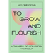120 Questions To Grow And Flourish: How Well Do You Know Yourself