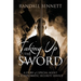Taking Up the Sword: A Story of a Special Agent in the Diplomatic Security Service