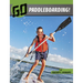 Go Paddleboarding!