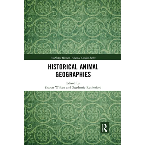 Historical Animal Geographies