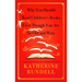 Why You Should Read Children's Books, Even Though You Are So Old and Wise
