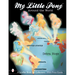 My Little Pony(r) Around the World