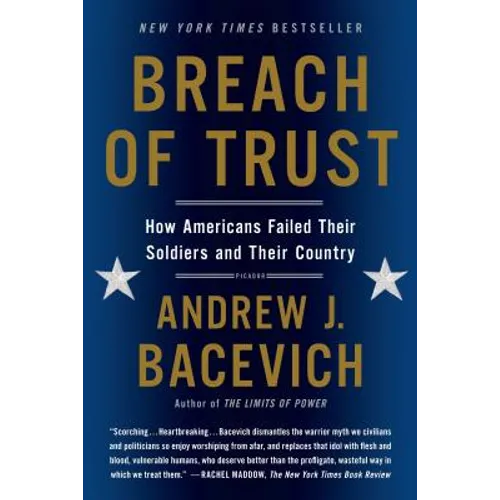 Breach of Trust: How Americans Failed Their Soldiers and Their Country