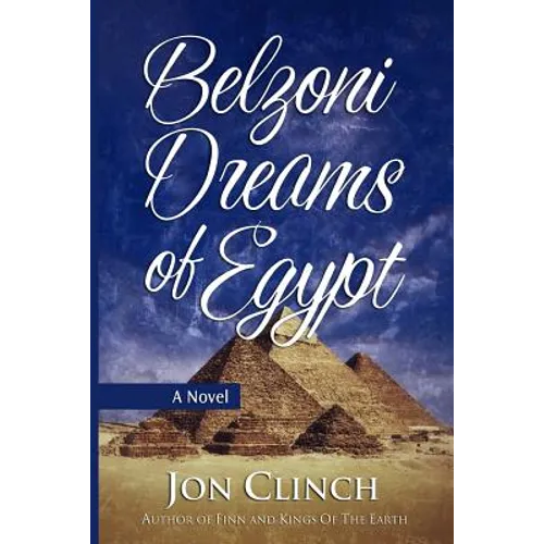 Belzoni Dreams of Egypt
