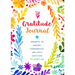Gratitude Journal: Prompts to Inspire, Communicate, and Apply Gratitude to Every Day