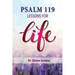 Psalm 119: Lessons for Life