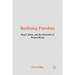 Realizing Freedom: Hegel, Sartre and the Alienation of Human Being