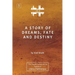 A Story of Dreams, Fate and Destiny [Zurich Lecture Series Edition]