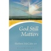 God Still Matters