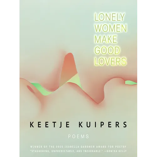 Lonely Women Make Good Lovers