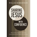 Sharing Jesus with Confidence: How to Be a Gospeler and Have Conversations that Matter for Eternity